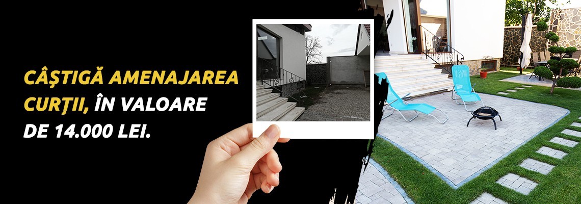 Castiga amenajarea curtii, in valoare de 14.000 lei