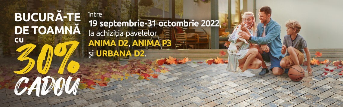 Bucură-te de toamnă cu 30% reducere la pavelele Anima și Urbana! 