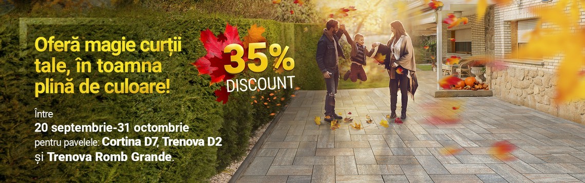 Promoție 35% discount pentru pavelele Cortina D7 si Trenova!